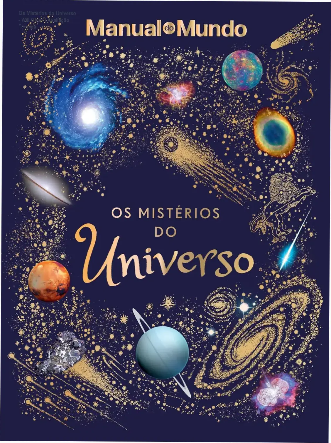 Capa do livro Os Mistérios do Universo de Will Gater com ilustrações espaciais