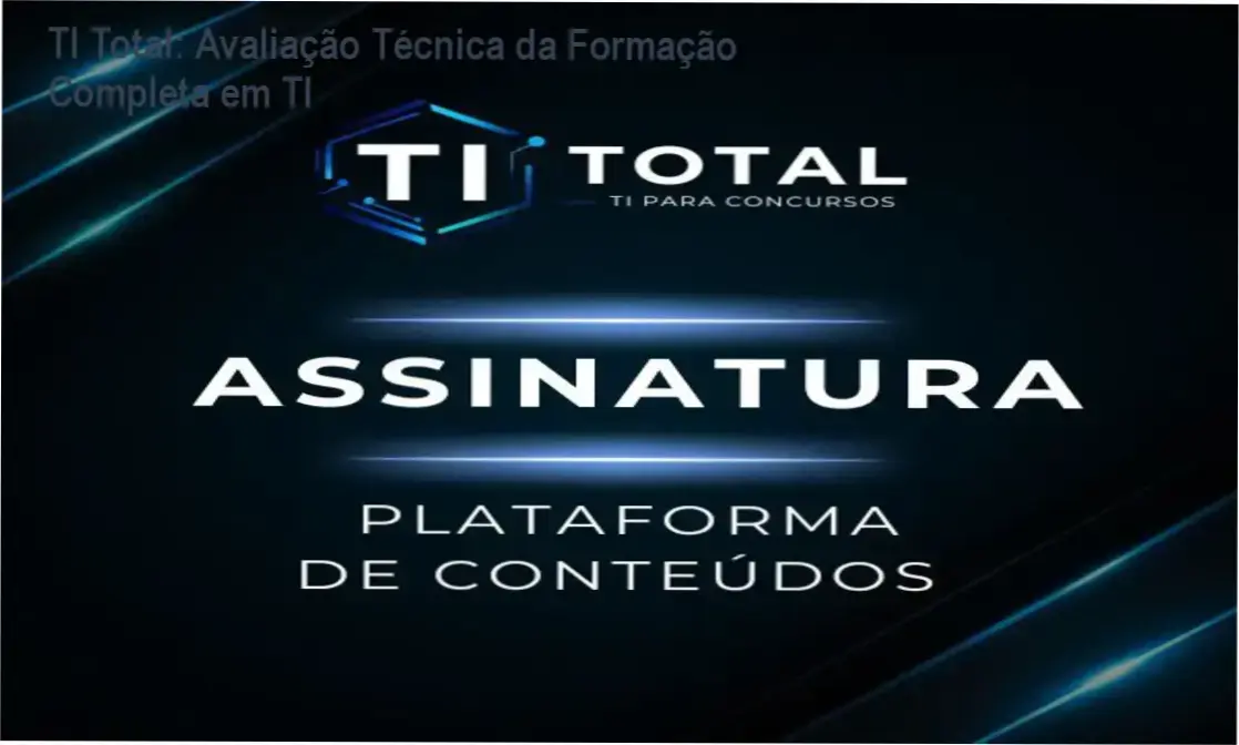TI Total: Visão interna da plataforma e trilha de aprendizagem técnica